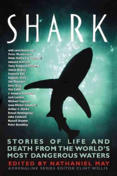 Shark : stories of life and death from the world's most dangerous waters  Cover Image
