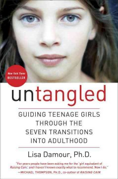 Untangled : guiding teenage girls through the seven transitions into adulthood  Cover Image