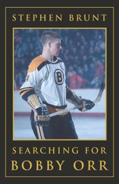 Searching for Bobby Orr  Cover Image