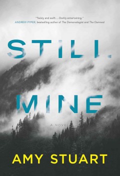 Still mine : a novel  Cover Image