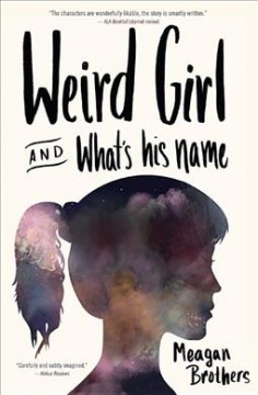 Weird girl and what's his name : a novel  Cover Image