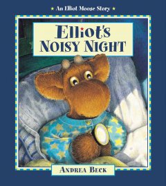 Elliot's noisy night  Cover Image
