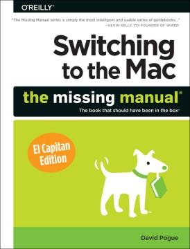 Switching to the Mac : the missing manual  Cover Image