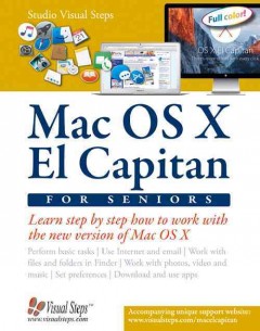 Mac OS X El Capitan for seniors : learn step by step how to work with MAC OS X El Capitan  Cover Image