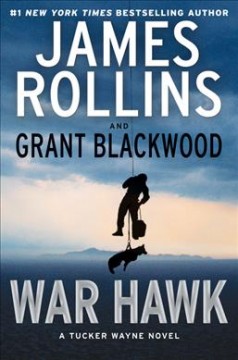 War hawk : a Tucker Wayne novel  Cover Image