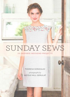 Sunday sews : 20 inspired weekend projects  Cover Image