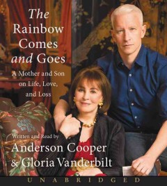 The rainbow comes and goes a mother and son on life, love, and loss  Cover Image