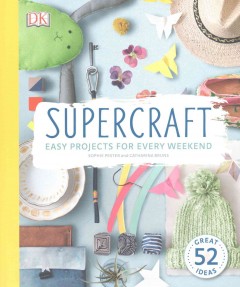 Supercraft : easy projects for every weekend  Cover Image