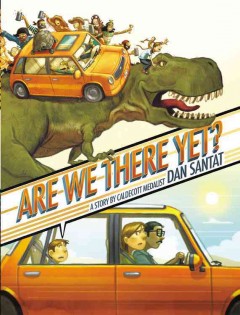 Are we there yet? : a story  Cover Image