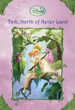 Tink, North of Never Land  Cover Image