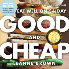 Good and cheap : eat well on $4/day  Cover Image