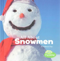 All about snowmen  Cover Image