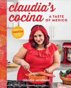 Claudia's cocina : a taste of Mexico  Cover Image