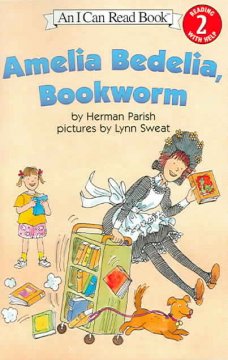 Amelia Bedelia, bookworm  Cover Image