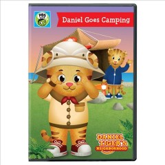 Daniel Tiger's neighborhood. Daniel goes camping Cover Image