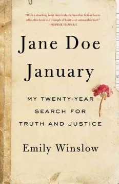 Jane Doe January : my twenty-year search for truth and justice  Cover Image
