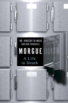 Morgue : a life in death  Cover Image