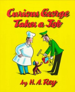 Curious George takes a job  Cover Image