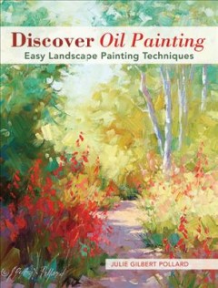 Discover oil painting : easy landscape painting techniques  Cover Image