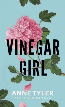 Vinegar girl : the taming of the shrew retold  Cover Image