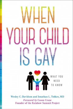 When your child is gay : what you need to know  Cover Image