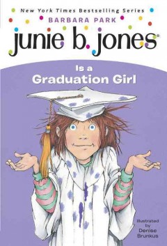 Junie B. Jones is a graduation girl  Cover Image