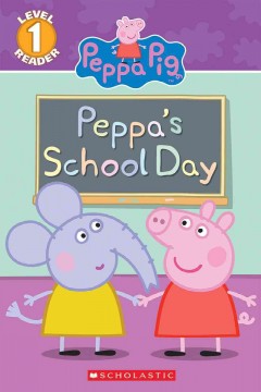 Peppa's school day  Cover Image