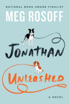 Jonathan unleashed : a novel  Cover Image
