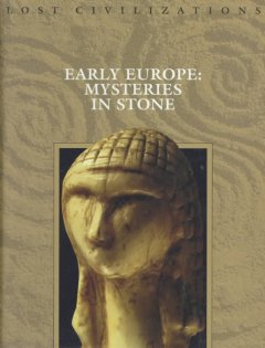 Early Europe : mysteries in stone  Cover Image