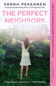 The perfect neighbors : a novel  Cover Image