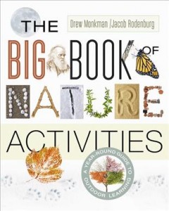 The big book of nature activities : a year-round guide to outdoor learning  Cover Image