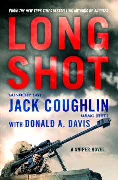 Long shot : a sniper novel  Cover Image