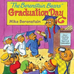 The Berenstain Bears' graduation day  Cover Image