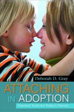 Attaching in adoption : practical tools for today's parents  Cover Image