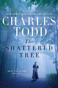 The shattered tree : a Bess Crawford mystery  Cover Image