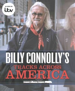 Billy Connolly's tracks across America  Cover Image