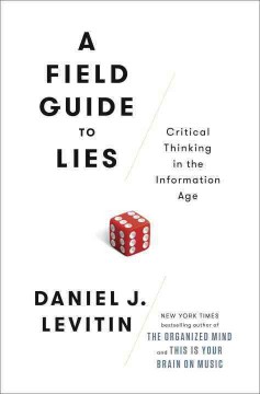 A field guide to lies  Cover Image