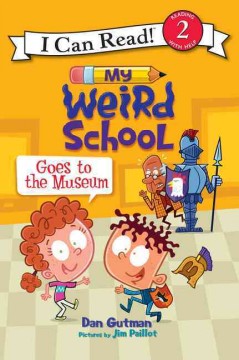 My weird school goes to the museum  Cover Image