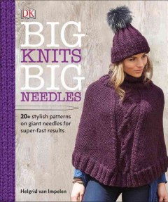 Big knits, big needles  Cover Image