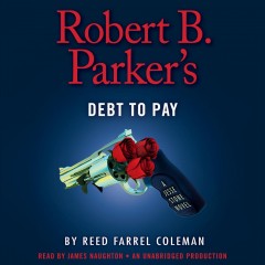 Robert B. Parker's debt to pay Cover Image