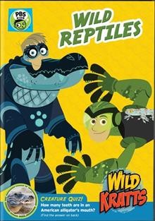 Wild Kratts. Wild reptiles Cover Image