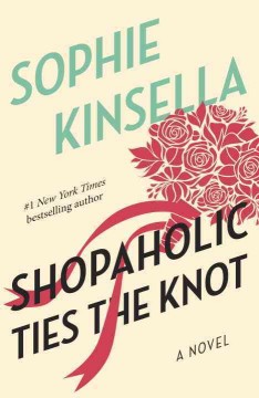 Shopaholic ties the knot  Cover Image