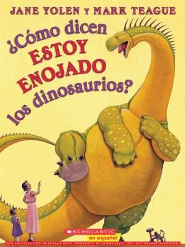 Como dicen estoy enojado los dinosaurios?  Cover Image