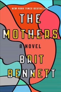 The mothers : a novel  Cover Image