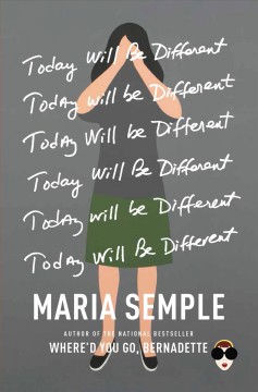 Today will be different : a novel  Cover Image