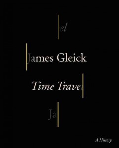 Time travel : a history  Cover Image