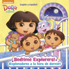 Bedtime explorers! = ¡Exploradores a la hora de dormir!  Cover Image