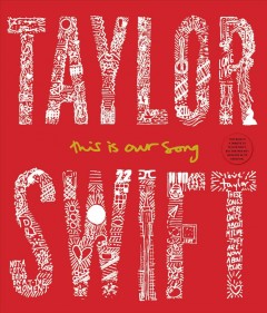 Taylor Swift : this is our song  Cover Image