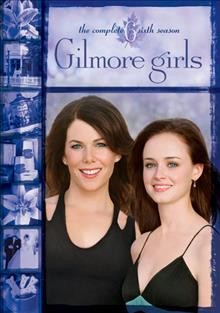 Gilmore girls. The complete 6th season  Cover Image