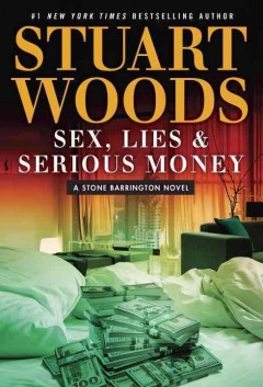 Sex, lies & serious money  Cover Image